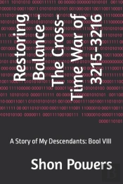 Restoring Balance - The Cross-Time War Of 3215-3216