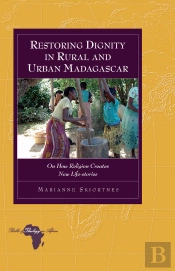 Restoring Dignity In Rural And Urban Madagascar