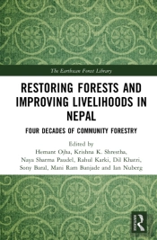 Restoring Forests And Improving Livelihoods In Nepal