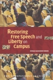 Restoring Free Speech And Liberty On Campus