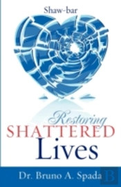 Restoring Shattered Lives