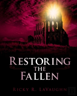 Bertrand.pt - Restoring The Fallen: Bible Study On The