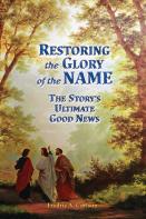 Restoring The Glory Of The Name