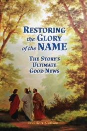 Restoring The Glory Of The Name