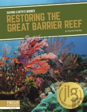 Restoring The Great Barrier Reef