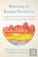 Restoring The Kinship Worldview