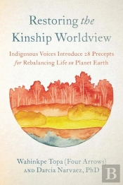 Restoring The Kinship Worldview