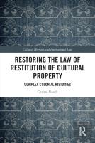 Restoring The Law Of Restitution Of Cultural Property