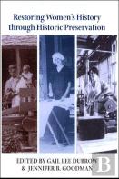 Restoring Women'S History Through Historic Preservation