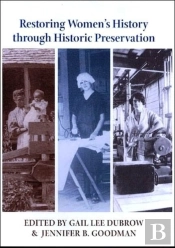 Restoring Women'S History Through Historic Preservation