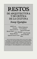 Restos De Arquitectura Y De Crítica De La Cultura