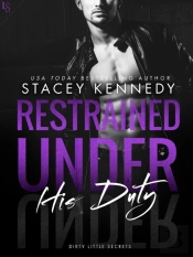 Restrained Under His Duty