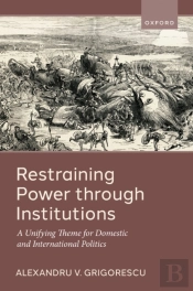 Restraining Power Through Institutions