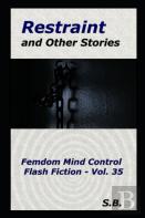 Restraint And Other Stories