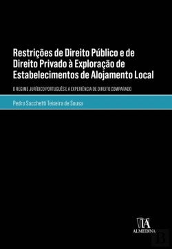 Bertrand.pt - Restrições De Direito Público E De Direito Privado À Exploração De Estabelecimentos De Al - O Regime