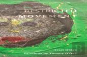 Restricted Movement