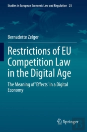 Restrictions Of Eu Competition Law In The Digital Age