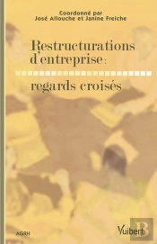 Restructurations D'Entreprise : Regards Croisés
