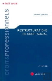 Restructurations En Droit Social (5e Édition)