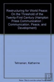 Restructuring For World Peace