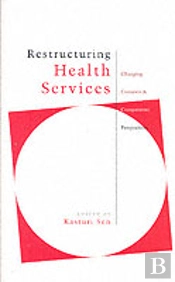 Restructuring Health Services