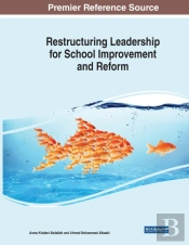Restructuring Leadership For School Improvement And Reform