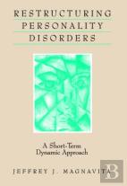 Restructuring Personality Disorders