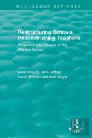 Restructuring Schools, Reconstructing Teachers