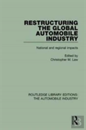 Restructuring The Global Automobile Industry
