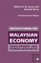 Restructuring The Malaysian Economy