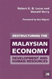 Restructuring The Malaysian Economy