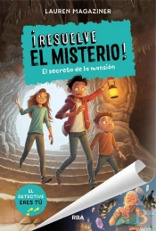 ¡Resuelve El Misterio! 1 - El Secreto De La Mansión
