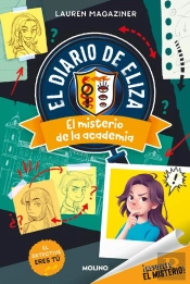 ¡Resuelve El Misterio! El Diario De Eliza 1 - El Misterio De La Academia