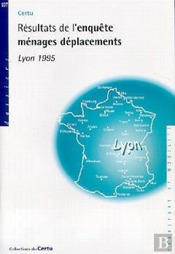 Bertrand.pt - Resultats De L'Enquête Ménages Déplacements Lyon 1995
