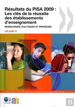 Bertrand.pt - Resultats Du Pisa 2009 : Les Cles De La Reussite Des Etablissements D'Enseignement