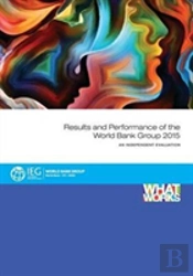 Results And Performance Of The World Bank Group 2015