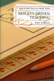 Results-Driven Teaching