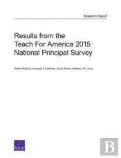 Results From The Teach For America 2015 National Principal Survey