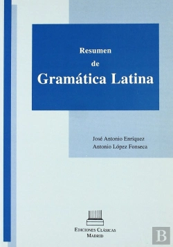 Bertrand.pt - Resumen De Gramatica Latina