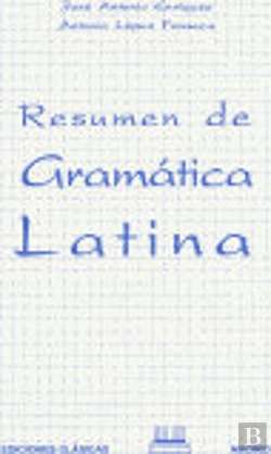 Bertrand.pt - Resumen De Gramática Latina