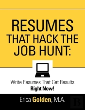 Resumes That Hack The Job Hunt