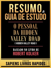 Resumo & Guia De Estudo - O Pessoal Da Hidden Valley Road (Hidden Valley Road) - Baseado No Livro De Robert Kolker