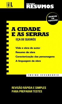 Bertrand.pt - Resumos - A Cidade e as Serras - Ensino Secundário
