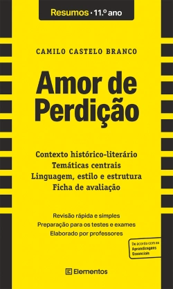 Bertrand.pt - Resumos - Amor de Perdição, de Camilo Castelo Branco - 11.º ano
