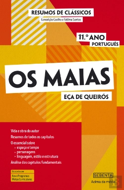Bertrand.pt - Resumos de Clássicos - Os Maias (11.º Ano Português)