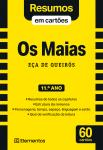 Resumos em cartões - Livro Os Maias - Eça de Queirós - 11.º ano