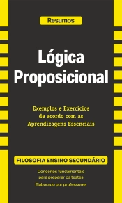 Resumos - Lógica Proposicional - Filosofia - Ensino Secundário