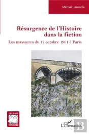 Résurgence De L'Histoire Dans La Fiction
