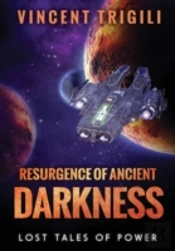Resurgence Of Ancient Darkness