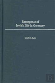 Resurgence Of Jewish Life In Germany